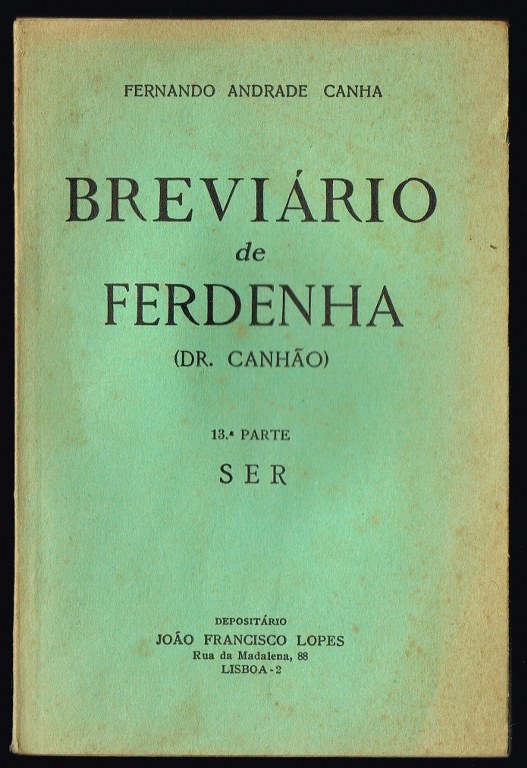 BREVIRIO DE FERDENHA (Dr. Canho) - Ser 13 parte